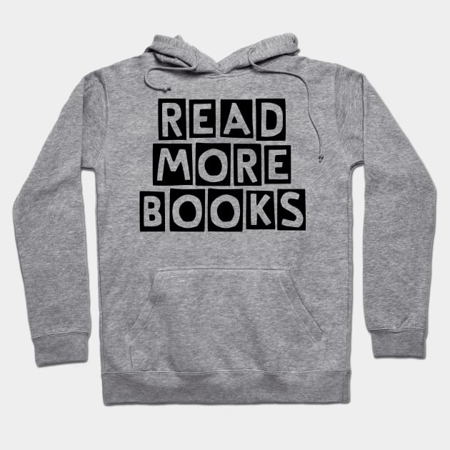 Read More Books Hoodie by vouch wiry